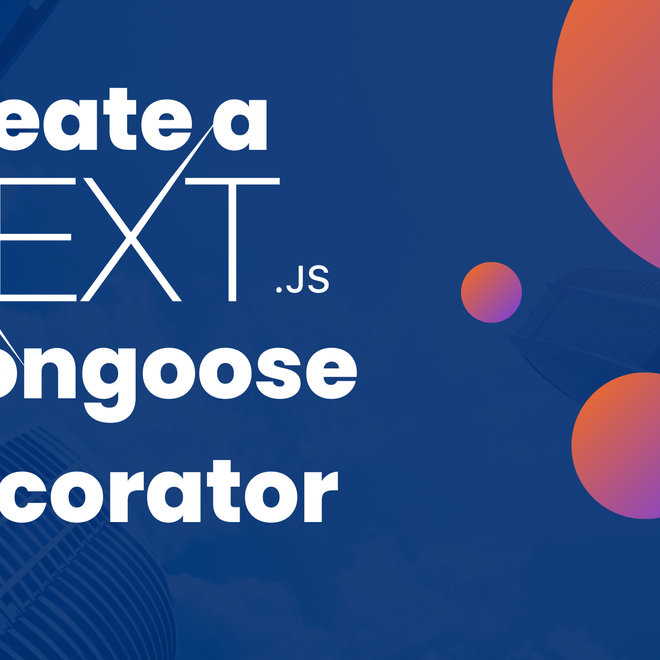 Image of: Create a NextJS Mongoose decorator