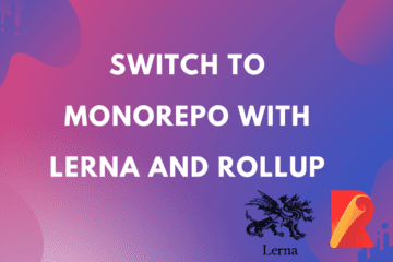 Switch to monorepo with Lerna and Rollup
